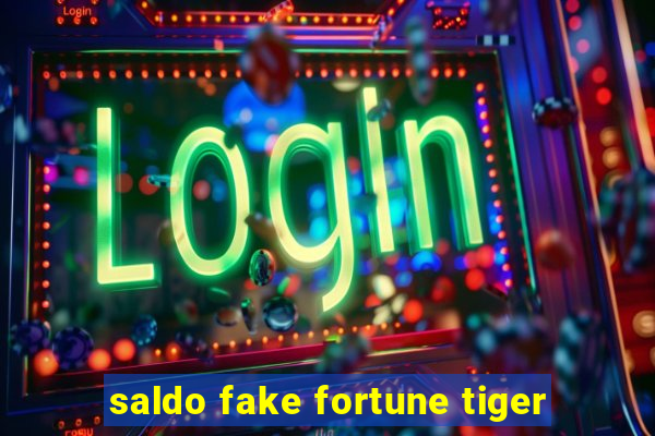 saldo fake fortune tiger